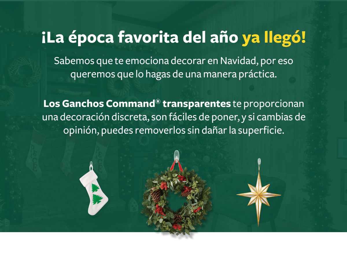 Decora en Navidad de forma práctica con ganchos Command® transparentes.